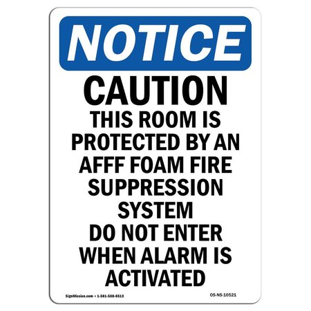 SIGNMISSION Safety Sign, OSHA Notice, 10" Height, Aluminum, Caution This Room Is Protected Sign, Portrait OS-NS-A-710-V-10521